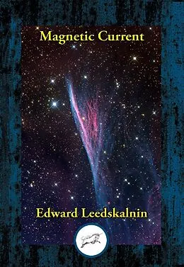 E-Book (epub) Magnetic Current von Edward Leedskalnin