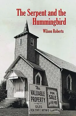 E-Book (epub) The Serpent and the Hummingbird von Wilson Roberts