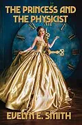 E-Book (epub) The Princess and the Physicist von Evelyn E. Smith