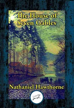 E-Book (epub) House of Seven Gables von Nathaniel Hawthorne