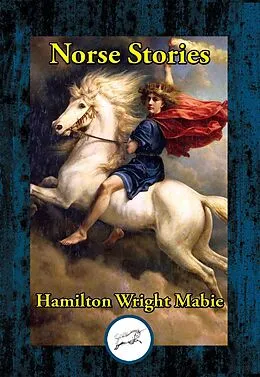 E-Book (epub) Norse Stories von Hamilton Wright Mabie