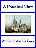E-Book (epub) A Practical View von William Wilberforce