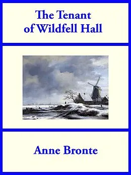 E-Book (epub) The Tenant of Wildfell Hall von Anne Bronte