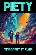 E-Book (epub) Piety von Margaret St. Clair