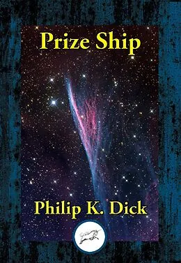 E-Book (epub) Prize Ship von Philip K. Dick