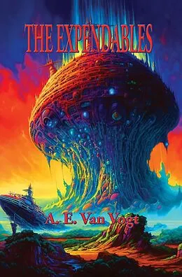 E-Book (epub) The Expendables von A. E. van Vogt