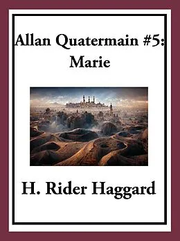 E-Book (epub) Allan Quatermain #5: Marie von H. Rider Haggard