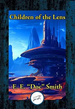 E-Book (epub) Children of the Lens von E. E. "Doc" Smith