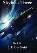 E-Book (epub) Skylark Three von E. E. Doc Smith