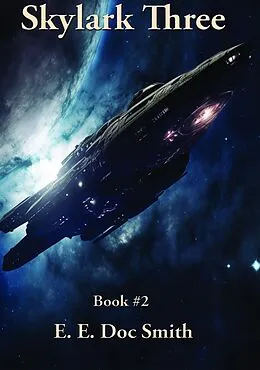 E-Book (epub) Skylark Three von E. E. Doc Smith