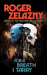 eBook (epub) For a Breath I Tarry de Roger Zelazny