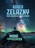 E-Book (epub) Mana from Heaven von Roger Zelazny
