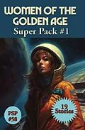 E-Book (epub) Women of the Golden Age #1 Super Pack von Leigh Brackett