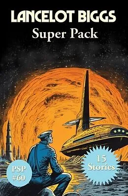 E-Book (epub) Lancelot Biggs Super Pack von Nelson S. Bond