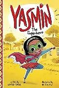 Couverture cartonnée Yasmin the Superhero de Saadia Faruqi