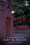 E-Book (epub) Murder in Thistlecross von Amy M. Reade