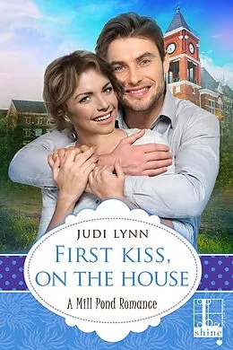 E-Book (epub) First Kiss, On The House von Judi Lynn