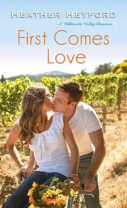 E-Book (epub) First Comes Love von Heather Heyford