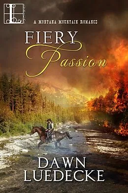E-Book (epub) Fiery Passion von Dawn Luedecke