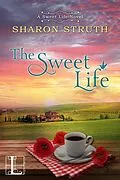 E-Book (epub) The Sweet Life von Sharon Struth