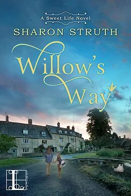 E-Book (epub) Willow's Way von Sharon Struth