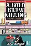 E-Book (epub) A Cold Brew Killing von Lena Gregory