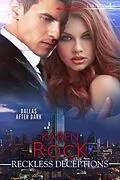 E-Book (epub) Reckless Deceptions von Karen Rock