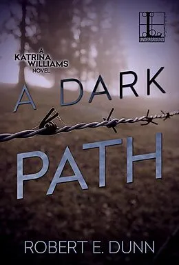 E-Book (epub) A Dark Path von Robert E. Dunn