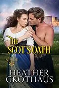 ePUB The Scot's Oath von Heather Grothaus