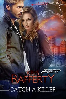 E-Book (epub) Catch a Killer von Kris Rafferty