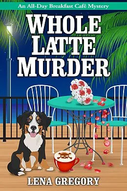 E-Book (epub) Whole Latte Murder von Lena Gregory