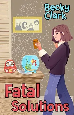 E-Book (epub) Fatal Solutions von Becky Clark