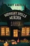 Kartonierter Einband Midnight Spells Murder von Mary Angela