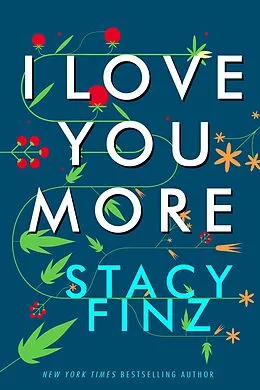 E-Book (epub) I Love You More von Stacy Finz