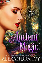 eBook (epub) Ancient Magic de Alexandra Ivy