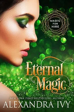 E-Book (epub) Eternal Magic von Alexandra Ivy