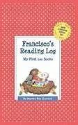 Fester Einband Francisco's Reading Log von Martha Day Zschock