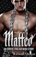 E-Book (epub) Matteo (Rossi Family, #1) von Rachael Orman