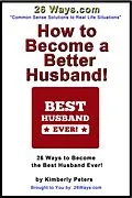 E-Book (epub) How to Become a Better Husband (26 Ways, #8) von Kimberly Peters