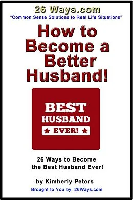 E-Book (epub) How to Become a Better Husband (26 Ways, #8) von Kimberly Peters