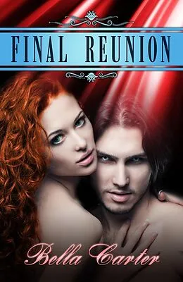 E-Book (epub) Final Reunion von Bella Carter
