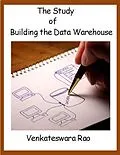 E-Book (epub) The Study of Building the Data Warehouse von Venkateswara Rao