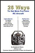 E-Book (epub) 26 Ways to Get More Fun from RC Aircraft von Kimberly Peters