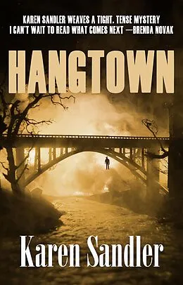 E-Book (epub) Hangtown (Janelle Watkins Investigations, #2) von Karen Sandler