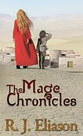 E-Book (epub) The Mage Chronicles (The Gilded Empire, #1) von R. J. Eliason