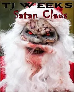 E-Book (epub) Satan Claus von Tj Weeks