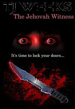 E-Book (epub) The Jehovah Witness von Tj Weeks
