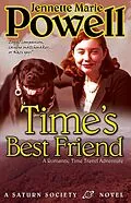 E-Book (epub) Time's Best Friend: A Romantic Time Travel Adventure von Jennette Marie Powell