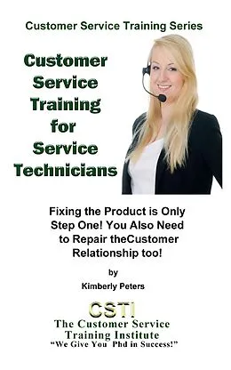 E-Book (epub) Customer Service Training for Service Technicians (Customer Service Training Series, #9) von Kimberly Peters