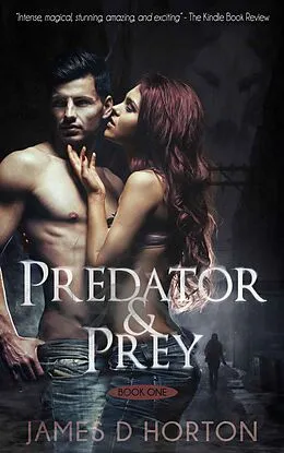 E-Book (epub) Predator & Prey von James D Horton
